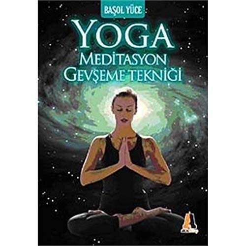 Yoga Meditasyon Gev?eme Tekni?i