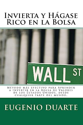 Invierta y Hagase Rico en la Bolsa