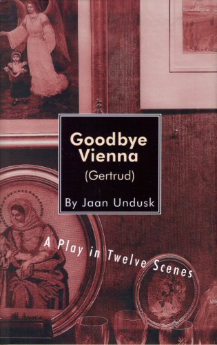 Goodbye Vienna (Gertrud)