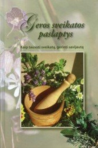 Geros sveikatos paslaptys