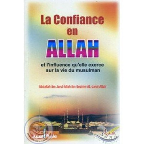 LA CONFIANCE EN ALLAH