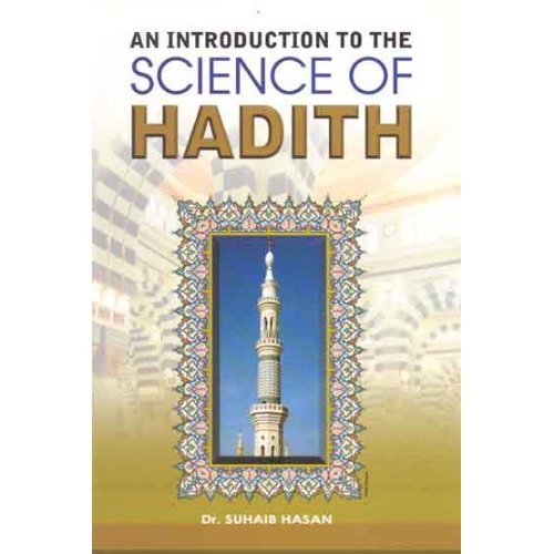An Introduction to the Science of Hadith