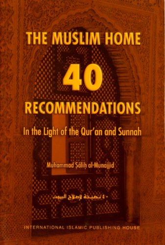 The Muslim Home 40 Recommendations