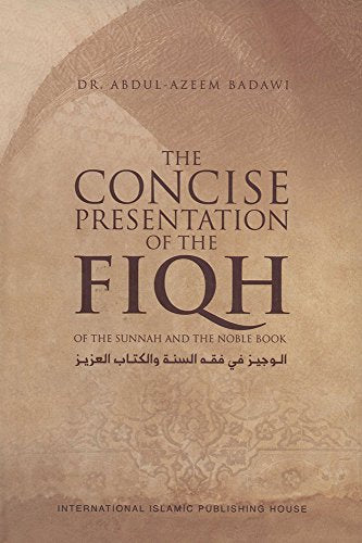 The Concise Presentation of The Fiqh of the Sunnah and Noble Book