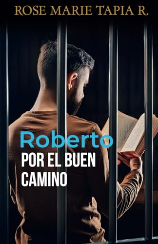 Roberto por el buen camino
