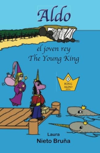 Aldo, el joven rey * Aldo, the Young King