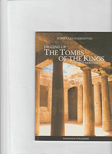 Digging up The Tombs of the Kings: A World Heritage Site