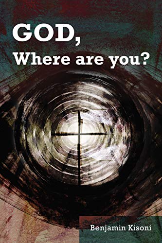 God, Where Are You?