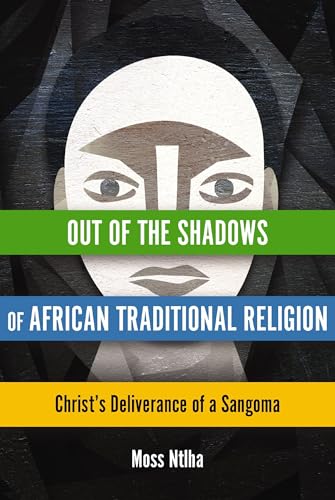 Out of the Shadows of African Traditional Religion