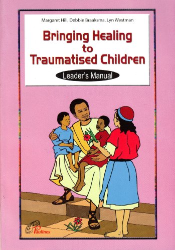 Bringing Healing to Traumatised Children
