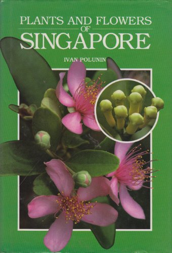 Plants and Flowers of Singapore