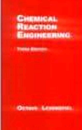 Chemical Reaction Engineering Edition: Third