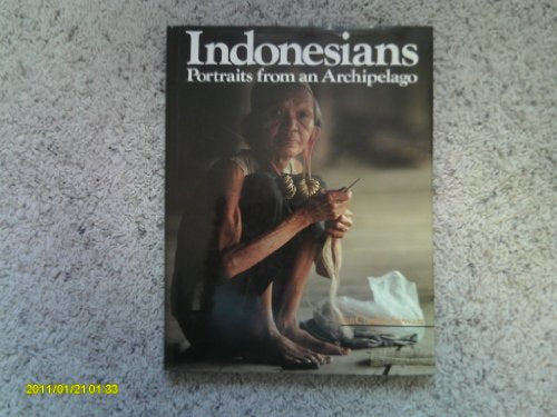 INDONESIANS  PORTRAITS FROM AN ARCHIPELAGO