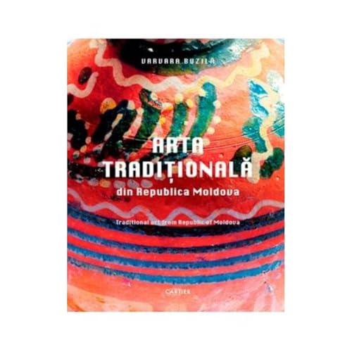 Arta Traditionala Din Republica Moldova