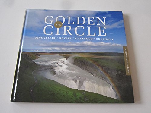 The Golden Circle Thingvellir, Geysir, Gullfoss, Skalholt A Comprehensive Guide