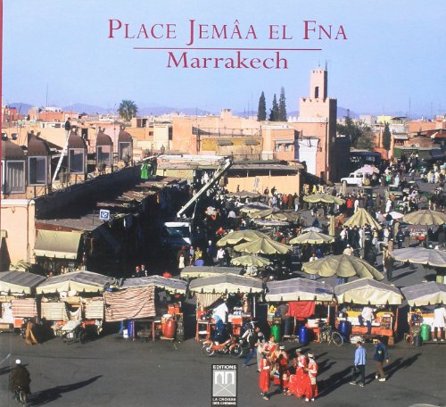 PLACE JEMAA EL FNA MARRAKECH