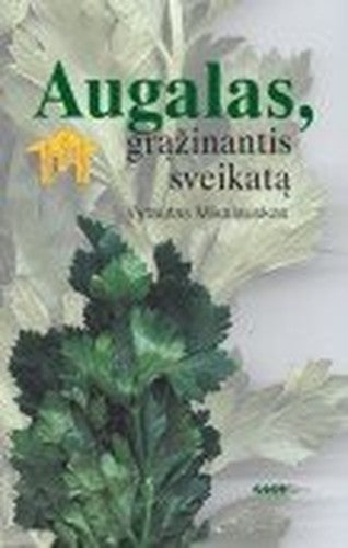 Augalas grazinantis sveikata