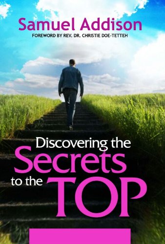 Discovering the Secrets to the Top