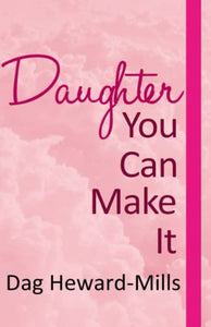Daughter You Can Make It 