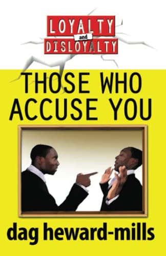Those Who Accuse You