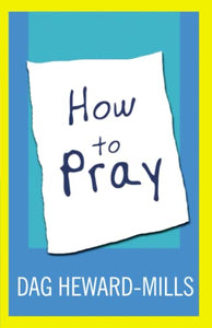 How to Pray 