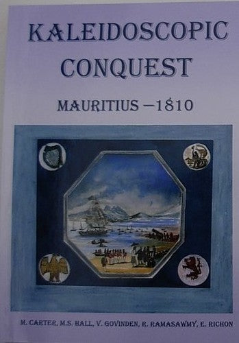 Kaleidoscopic Conquest Mauritius 1810