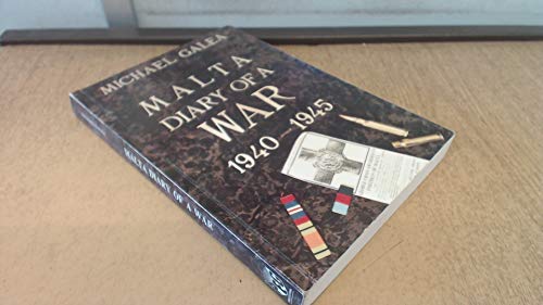 Malta Diary of a War 1940-1945