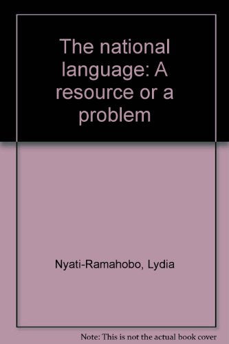 The national language: A resource or a problem
