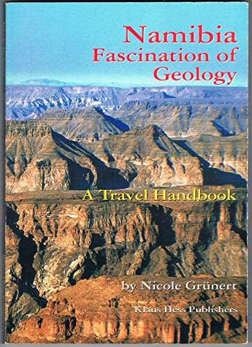 Namibia--fascination of geology: A travel handbook