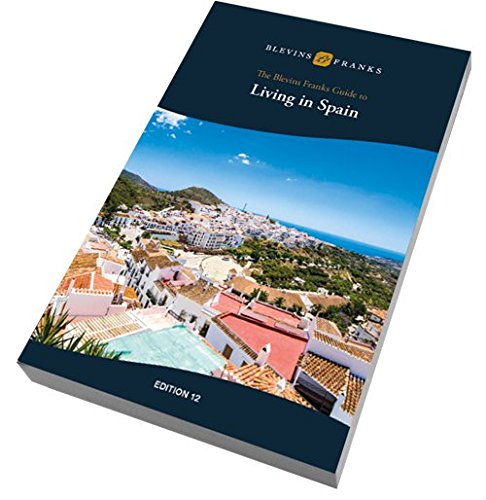 The Blevins Franks Guide to Living in Spain
