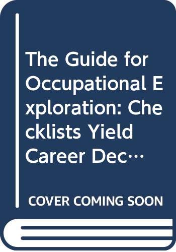 The Guide for Occupational Exploration: Checklists Yield Career Decisions