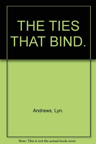 The Ties That Bind