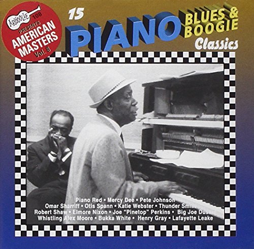 Arhoolie Presents American Masters, Vol. 8: 15 Piano Blues & Boogie Classics