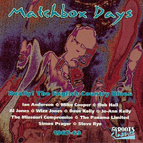 Matchbox Days: Really the English Country Blues