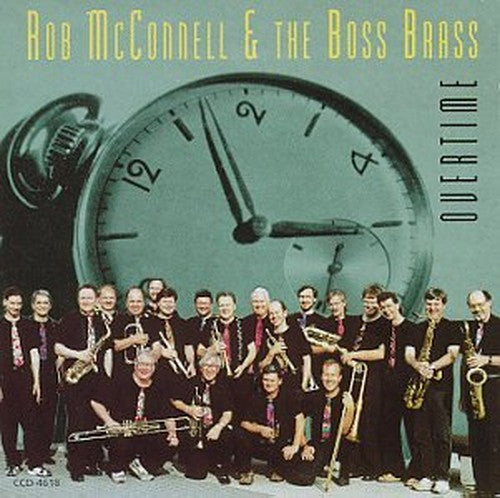 Rob  Mcconnell & Boss Brass - Overtime