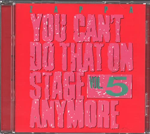 You Can't Do That On Stage Anymore - Vol. 5