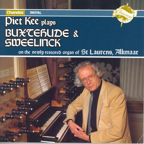 Buxtehude/Sweelinck: Organ Works