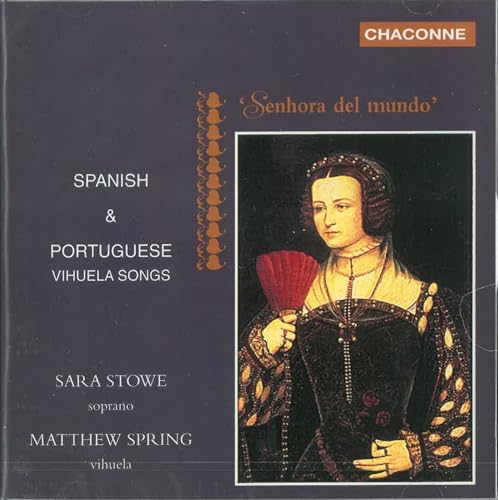 Spanish & Portuguese Vihuela Songs (Stowe / Spring)