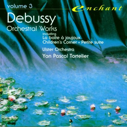 Debussy: Orchestral Works, Vol. 3
