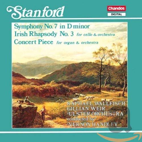 Stanford: Symphony No. 7 / Concert Piece Op. 181