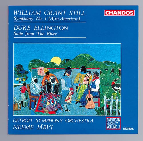 Still: Symphony No. 1; Ellington: Suite from "The River"