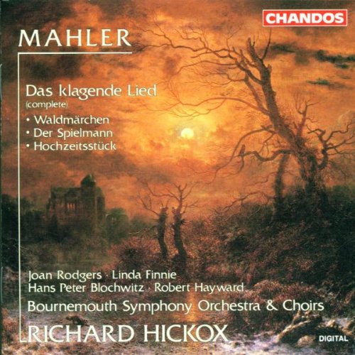 Mahler: Das Klagende Lied