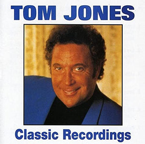 Classic Recordings Tom Jones