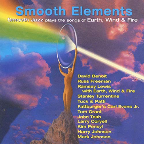 Smooth Elements: Smooth Jazz Plays the Songs of Earth, Wind & Fire
