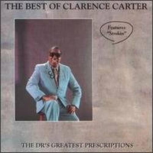 The Best of Clarence Carter - The Dr's Greatest Prescriptions