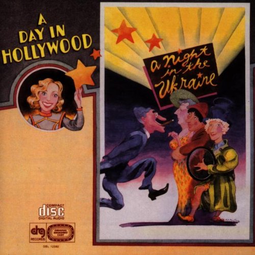 A Day In Hollywood/A Night In The Ukraine: Original Broadway Cast