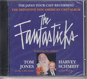 The Fantasticks: The Japan Tour - The Definitive New American Cast Album