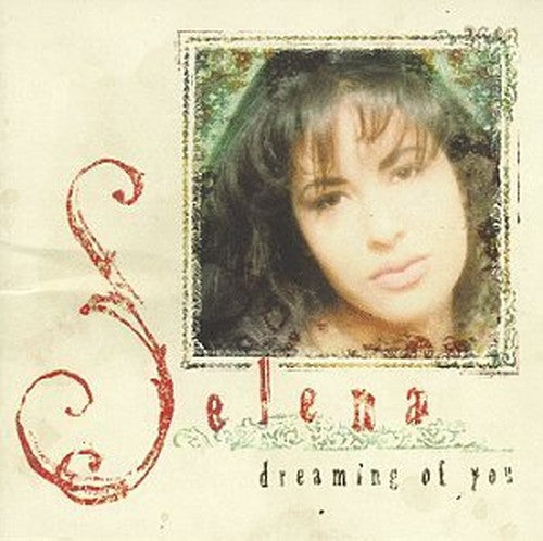 Selena - Dreaming of You