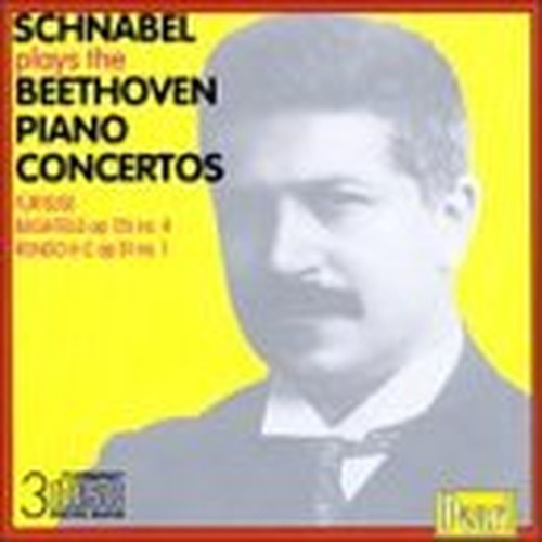 Schnabel Plays Beethoven Piano Concertos