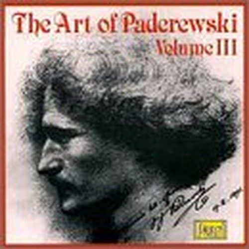 The Art of Paderewski, Vol.3